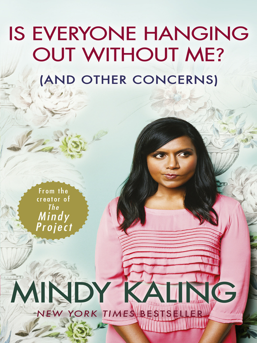 Title details for Is Everyone Hanging Out Without Me? by Mindy Kaling - Wait list